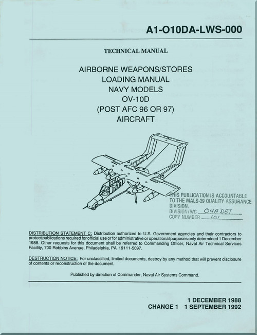 North American Aviation  / Rockwell  / OV-10 D  Aircraft Airborne Weapons / Stores Loading Manual - NAVAIR A1-010DA-LWS-000