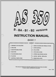 Aerospatiale AS 350 B, BA, B1, B2 Helicopter Instruction Manual  ( English Language )