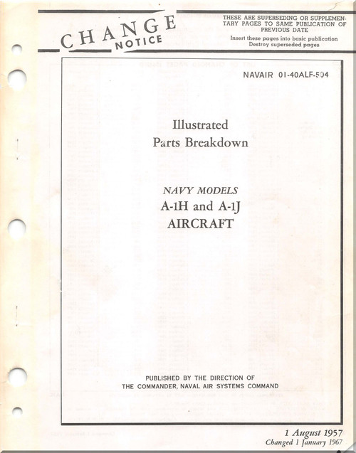 Mc Donnell Douglas A-1 H , J Aircraft Illustrated Parts Breakdown Manual - 01-40ALF-534- 1957