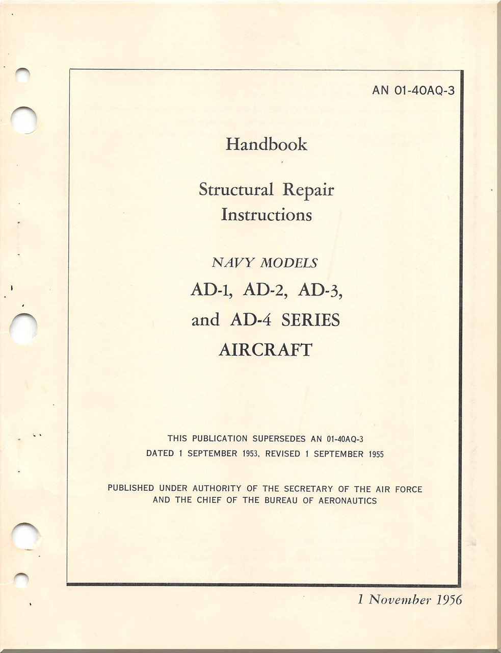 Mc Donnell Douglas AD-1 , -2 , -3, , -4, Aircraft Structural Repair Manual  - AN 01-40AQ-3 - 1956 - Aircraft Reports - Aircraft Manuals - Aircraft  Helicopter Engines Propellers Blueprints Publications