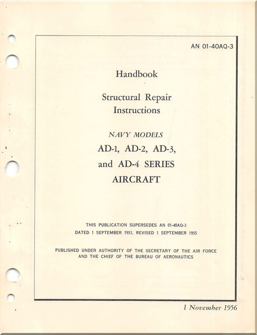 Mc Donnell Douglas AD-1 , -2 , -3, , -4, Aircraft Structural Repair Manual - AN 01-40AQ-3 - 1956