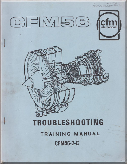 CFM International CFM56-2-C Series Aircraft Engine Troubleshooting Training Manual - February -1991