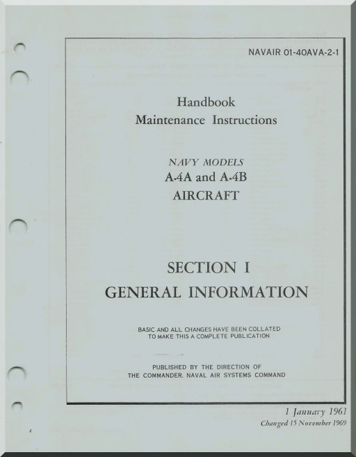 Mc Donnell Douglas A-4 A,B Aircraft Maintenance Instructions Manual- General Information - 01-40AVA-2-1- 1969