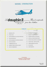 Aerospatiale AS 365 N Dauphin 2  Helicopter Instruction Manual  ( French Language ) - 1982