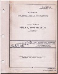 Boeing B-17 E F, G, RB-17E and QB-17 G Aircraft Structural Repair Instructions Manual - AN 01-17G-3 , 1943