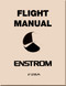Enstrom Helicopter Model F28A and Flight Manual