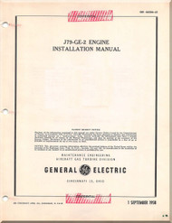  General Electric J79--GE-2 Aircraft Engine Installation Manual - GEI 44504-J2 - 1958