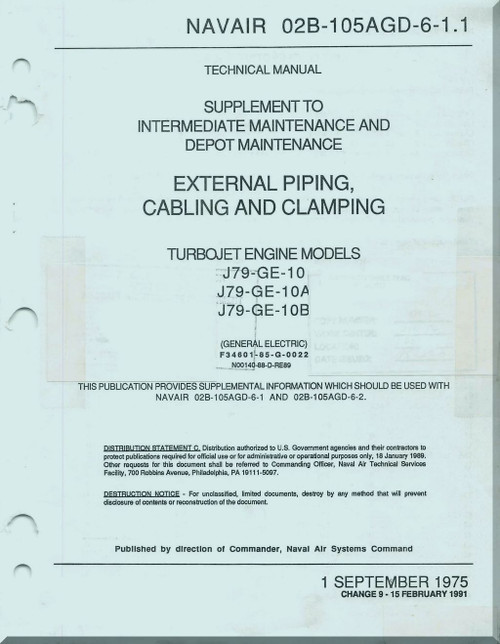 General Electric J79--GE-10 A, B Aircraft Engine Intermediate Maintenance and Depot - External Piping, Cabling, Clamping Manual - NAVAIR 02B- 105AGD-6-1.1 - 1975
