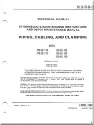 General Electric J79--GE-17 A, C, E, F, G Aircraft Engine Intermediate Maintenance and Depot - External Piping, Cabling, Clamping Manual - TO 2J-J79-86-12 - 1980