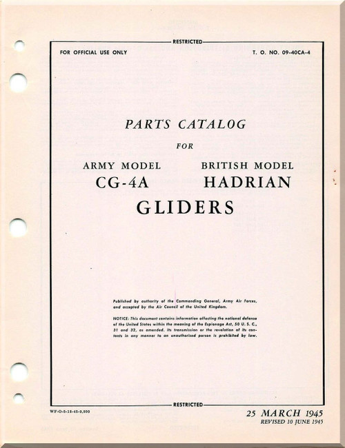 WACO CG-4A Glider Hadrian Aircraft Parts Catalog Manual - TO 09-40CA-4 - 1945 