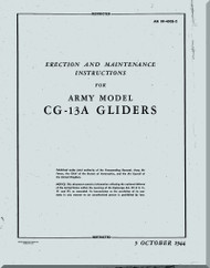 WACO CG-13 A Gliders Aircraft Erection and Maintenance Instructions Manual - AN 09-40CB-2 - 1944