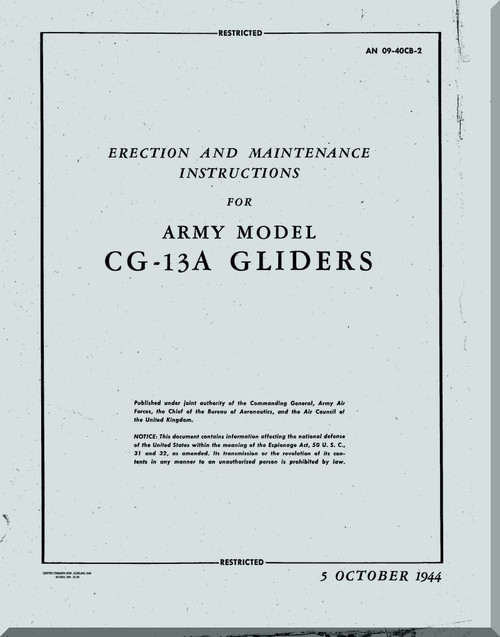 WACO CG-13 A Gliders Aircraft Erection and Maintenance Instructions Manual - AN 09-40CB-2 - 1944