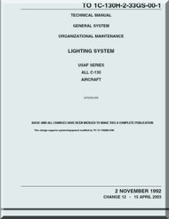  Lockheed C-130 Series Aircraft Maintenance Organizational Manual - Lightning Systems - 1C-130H-33GS-00-1-12 -