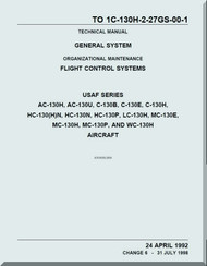  Lockheed C-130 Series Aircraft Maintenance Organizational Manual - Flight Control Systems - 1C-130H-27GS-00-1