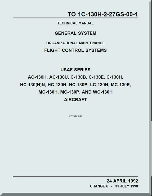  Lockheed C-130 Series Aircraft Maintenance Organizational Manual - Flight Control Systems - 1C-130H-27GS-00-1