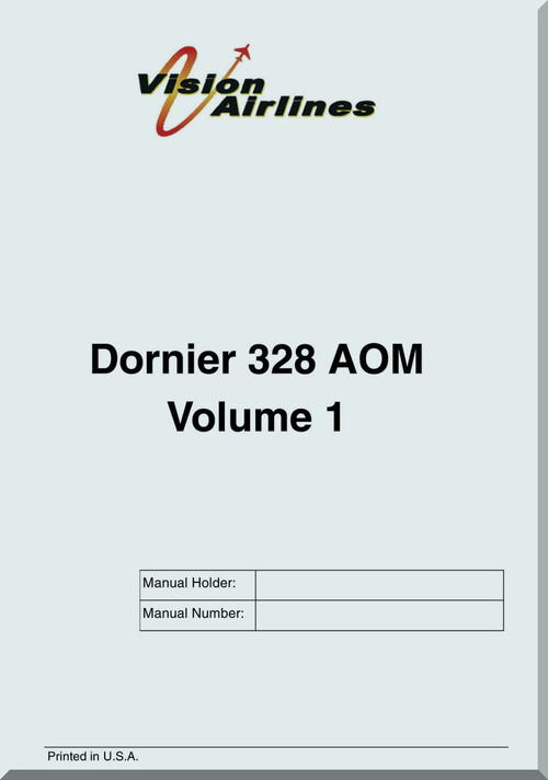 Fairchild Dornier 328-100 Aircraft Airplane Operating Manual - Volume 1