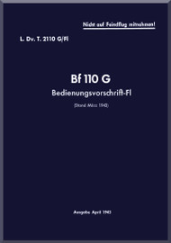 Messerschmitt Bf-110 G Aircraft Short Operating Manual , (German Language ) - D(Luft)T 2110, G /Fl Bedienungsvarschrift-Fl , 1943,