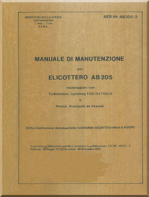 Agusta Bell Helicopter AB 205 Maintenance Manual - Manuale di Manutenzione ( Italian Language ) - 1974