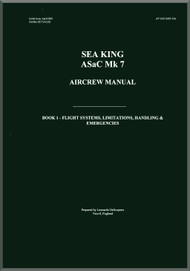 Westland Sikorsky Sea King ASaC Mk.7 Helicopter Aircrew Manual - AP 101C-0407-15A - 