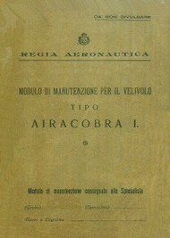 Bell P-39 Aircraft Airacobra I Erection and Maintenance Manual - Manuale di Manutenzione - ( Italian Language )