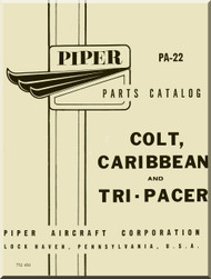 Piper Aircraft Pa-22 Colt, Caribbean and Tri-Pacer Parts Catalog Manual -752-450