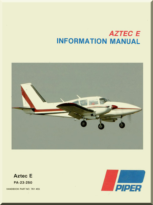  Piper Aircraft Pa-23-250 Aztec E Information Manual -761-455

