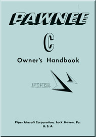 Piper Aircraft Pa-25 Pawnee " C " Owner's Handbook Manual