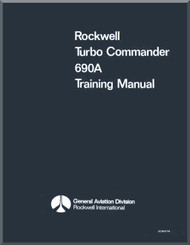Aero Commander / Rockwell 690A Turbo Commander Aircraft Training Manual