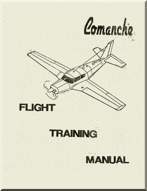 Piper Aircraft Pa-24 Comanche Aircraft Training Manual