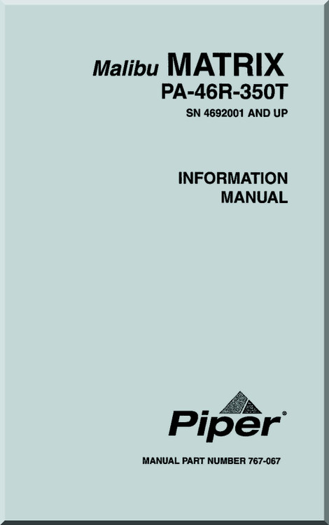 Piper Aircraft Pa-46-350T Malibu MATRIX Aircraft Information Manual - 767 -067