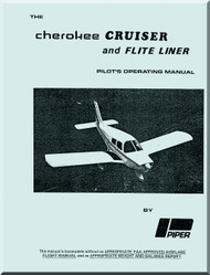  Piper Aircraft Cherokee Cruiser and Flite Liner Aircraft Pilot's Operating Manual