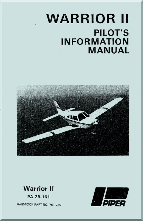 Piper Aircraft Pa-28-161 Warrior II Aircraft Pilot's Operating Handbook Manual - 761 780 