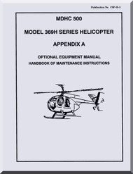 Mc Donnell Douglas  Helicopters  Model  369 H Optional Equipment Handbook of Maintenance Instructions  Manual 