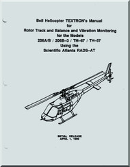  Bell Helicopter 206 A/B / 206 B-3 / TH-57 Rotor Track and Balance and Vibration Monitoring Manual - 1996
