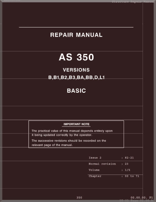 Aerospatiale / Eurocopter AS 350 B, B1, 2,3, BA,BB, D, L1 Helicopter Structural Repair Manual - 537 pages