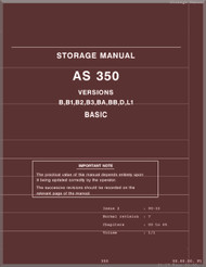 Aerospatiale / Eurocopter AS 350 B, B1, 2,3, BA,BB, D, L1 Helicopter Storage Manual

