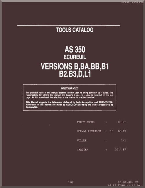 Aerospatiale / Eurocopter AS 350 B, B1, 2,3, BA,BB, D, L1 Helicopter Tools Catalog Manual - 514 pages