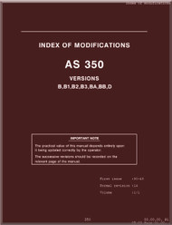  Aerospatiale / Eurocopter AS 350 B, B1, 2,3, BA,BB, D, Helicopter Index of Modification Manual