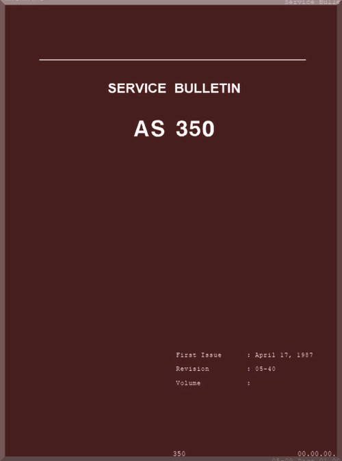 Aerospatiale / Eurocopter AS 350 Version B Helicopter Master Service Bulletin Manual - 3400 pages 
