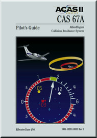 AlliedSignal - ACAS II CAS 67 A Collision Avoidance System - Pilot's Guide Manual - Revision 0 - 1999