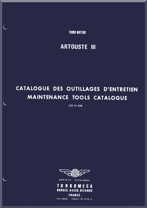 Turbomeca Artouste III Aircraft Turbo-shaft Engines Maintenance Tools Catalogue Manual