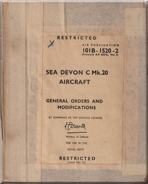 De Havilland Sea Devon C Mk. 20 Aircraft General Orders and Modifications Manual - 101B-1520-2 -1971