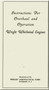Wright Whirlwind Aircraft Engines Instructions for Overhaul and Operation Manual 