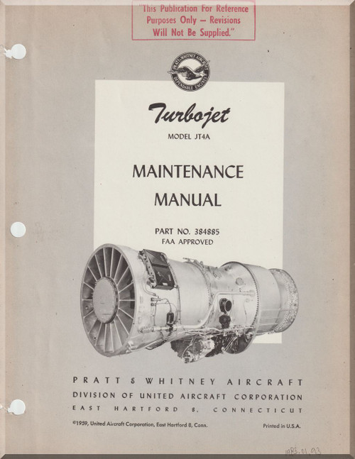 Pratt & Whitney JT4A Aircraft Engines Maintenance Manual - 1959