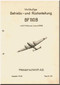  Messerschmitt Bf-110 B Aircraft Operating and set-up Instructions Manual , (German Language ) - Betriebs- und Rüstanleitung. , 1938,