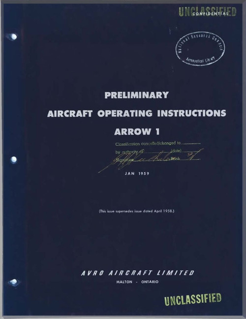 Avro CF-105 Arrow I Aircraft Preliminary Pilot' s Operating Instructions Manual - 1959