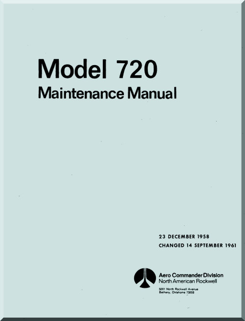  Rockwell / Aero Commander 720 Aircraft Maintenance Manual -1958

Your image was added to the product.