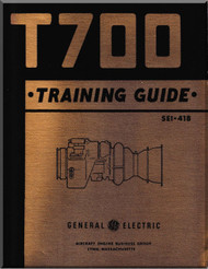 General Electric GE T-700 Aircraft Turbo Shaft Engine Training Guide Manual SEI-418