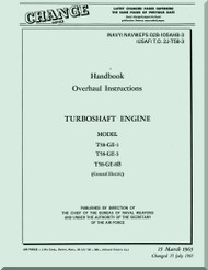 E T-58 -GE-1, GE-3, GE-8B Aircraft Turbo Shaft Engine Handbook Overhaul Instructions Manual - 02B-105AHB-3 - 1965