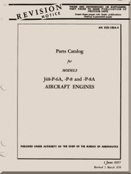 Pratt & Whitney J-48 P-6 A , P-8 and P-8A Aircraft Engines Parts Catalogue Manual 02B-10BA-4